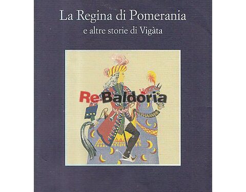 La Regina di Pomerania e altre storie di Vigàta