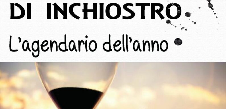 “365 Pillole di inchiostro – L’agendario dell’anno” di Daniela Saraco: un viaggio quotidiano tra emozioni e riflessi di vita